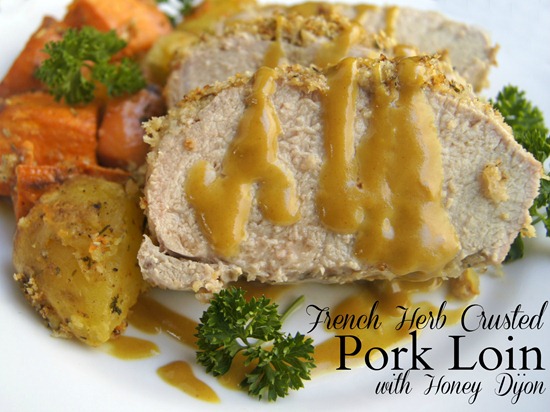 French Herb Crusted Pork Loin with Honey Dijon