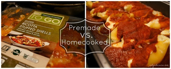 Premade Stuffed Shells vs Homecooked