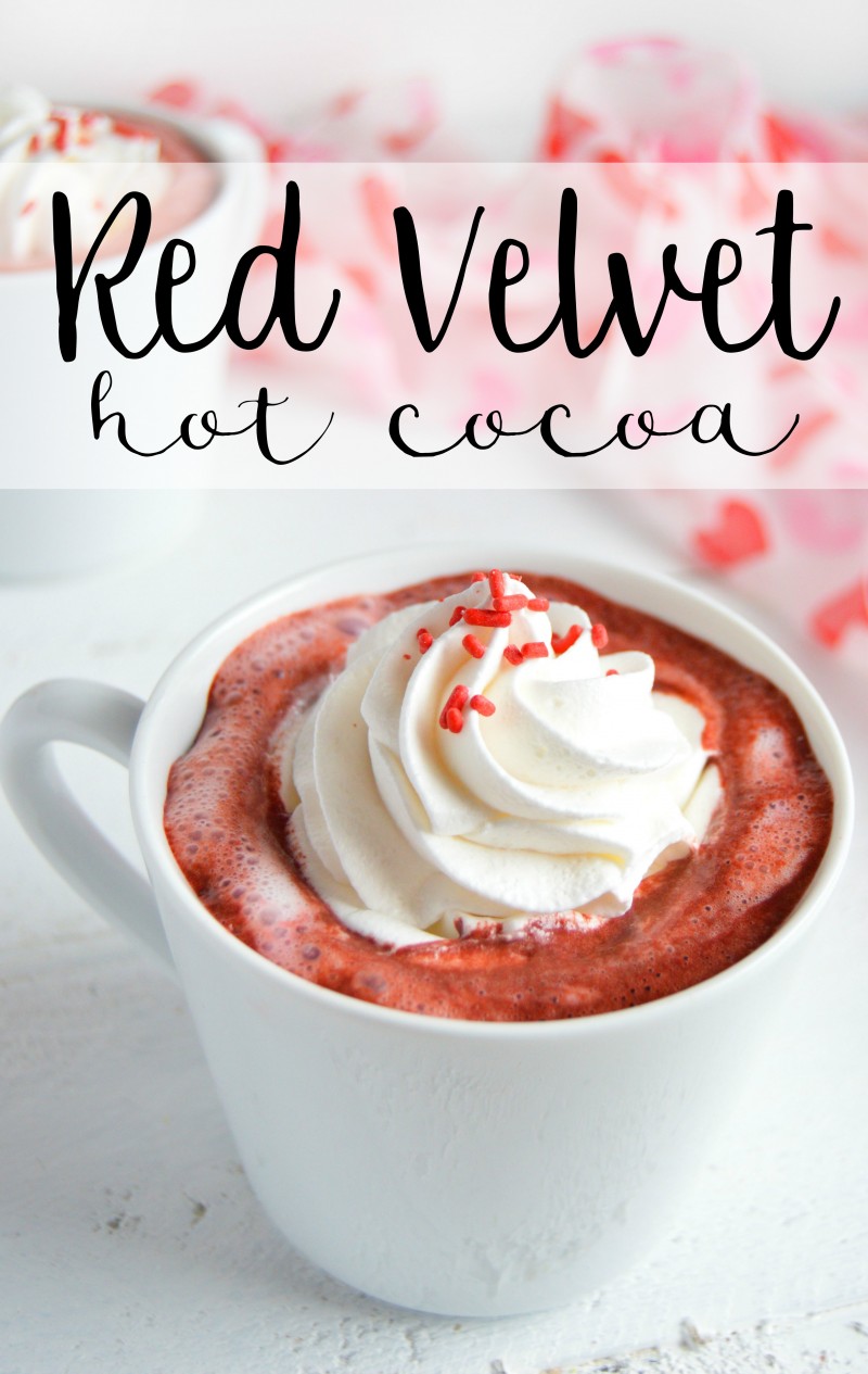 Red Velvet Hot Cocoa Recipe- perfect for Valentine's Day or anytime!