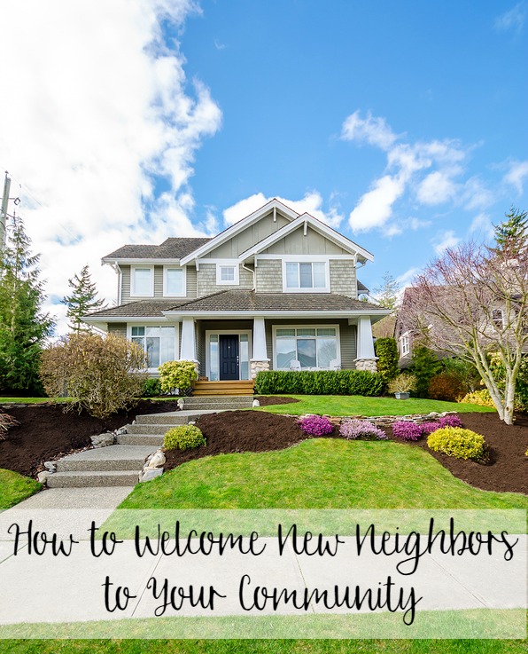 15 Friendly Ways to Welcome New Neighbors to the Neighborhood