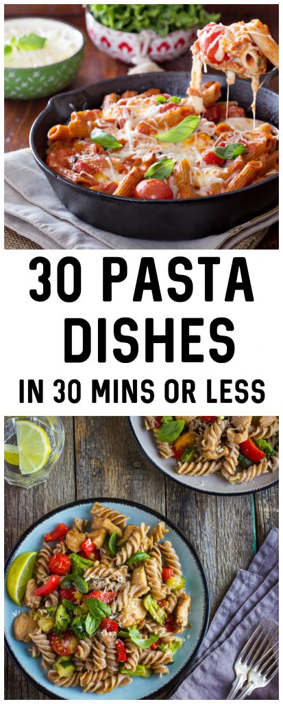 Pasta dishes can make a perfect quick and easy weeknight meal! Pick your favorite from these 30 Pasta Dishes that are all done in 30 minutes or less. Recipes include one pot, shrimp, chicken, carbonara, homemade sauce, and more- with some great healthy options for summer too.